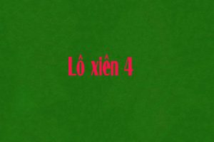 lo xien 4